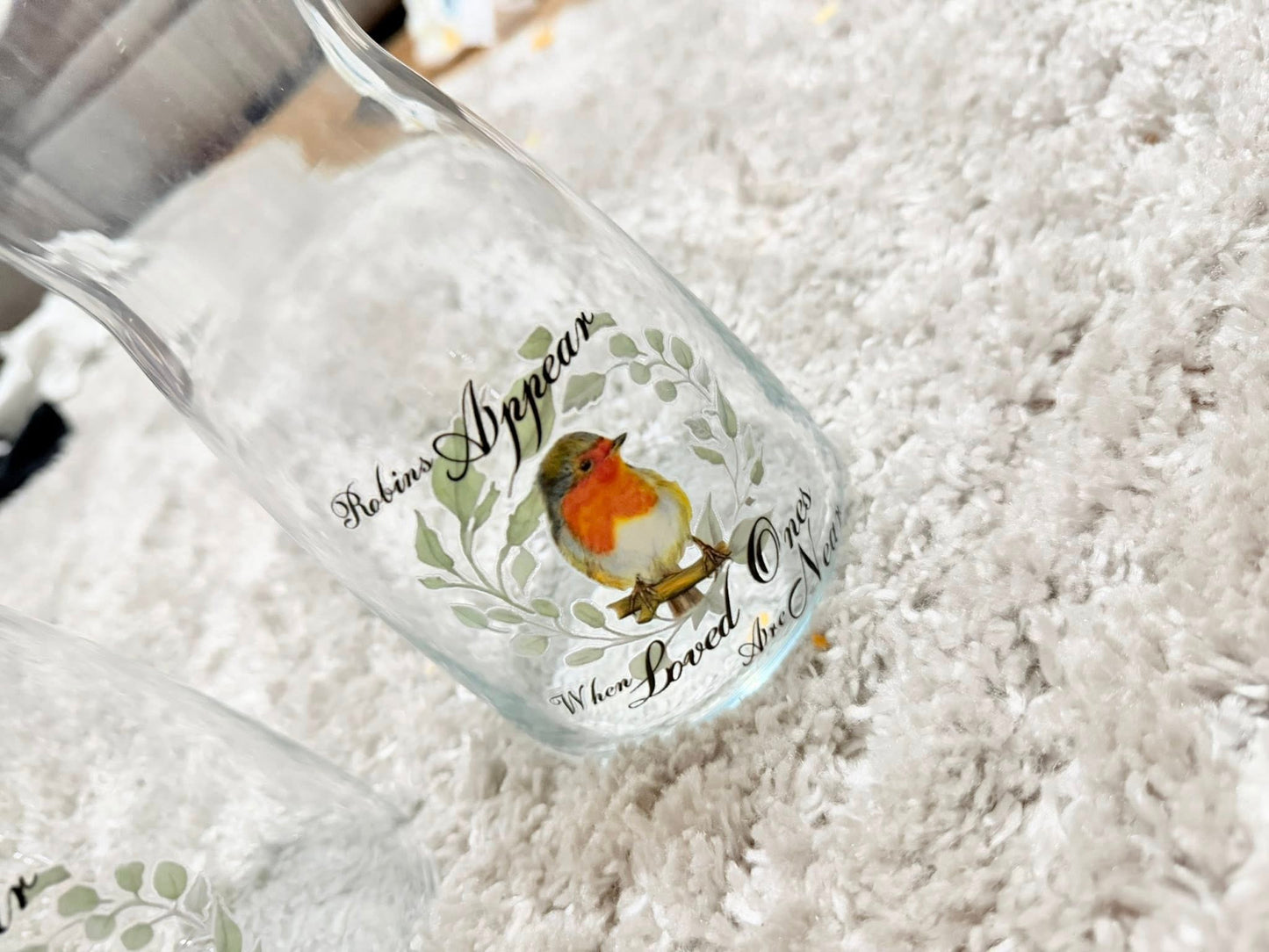 ROBINS APPEAR WHEN LOVED ONES ARE NEAR GLASS VASE