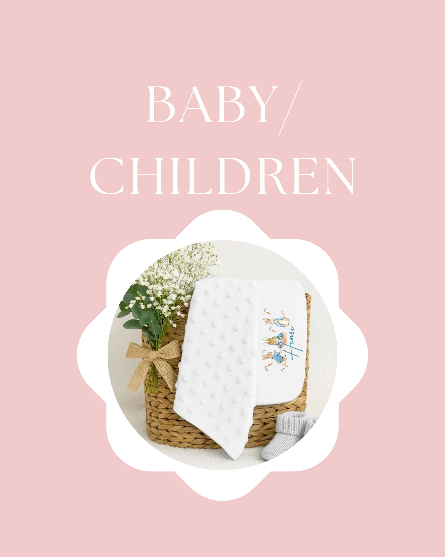 BABY/CHILDREN