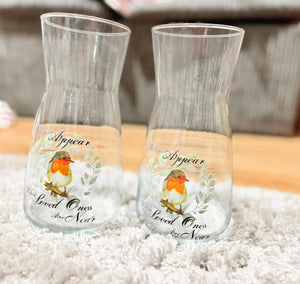 ROBINS APPEAR WHEN LOVED ONES ARE NEAR GLASS VASE