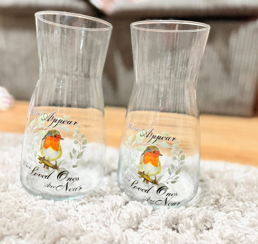 ROBINS APPEAR WHEN LOVED ONES ARE NEAR GLASS VASE