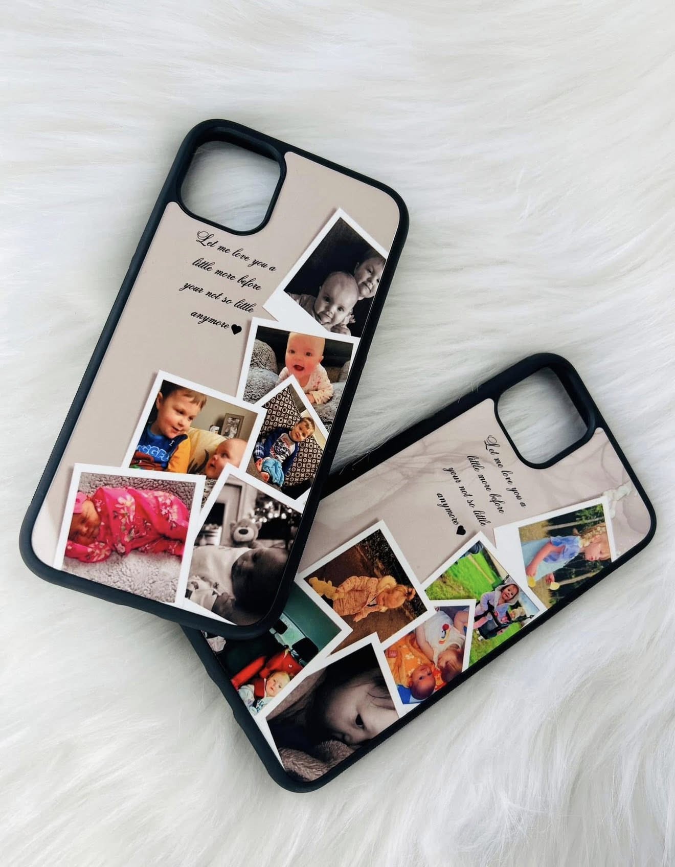 LET ME LOVE YOU A LITTLE MORE 6 PHOTO PHONE CASE