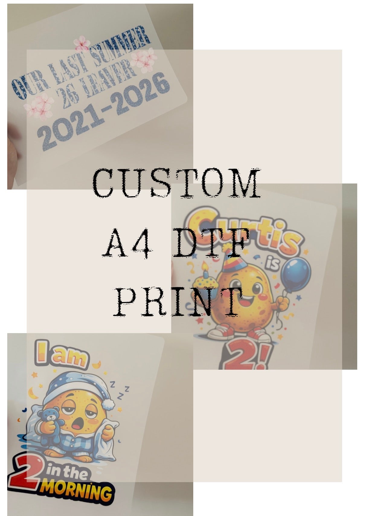 A4 CUSTOM DTF PRINTS