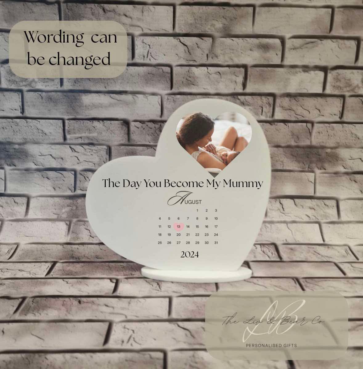 WHITE ACRYLIC HEART SHAPED THE DAY YOU BECOME MY MUM