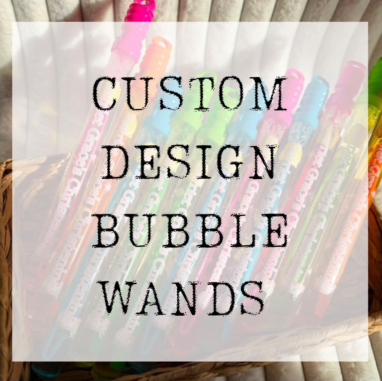 Personalised custom design birthday/party bubble wands