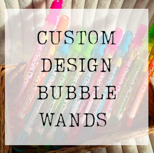 Personalised custom design birthday/party bubble wands