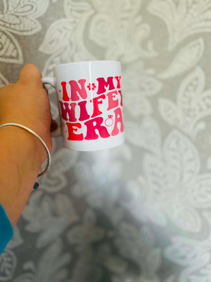 Pink tone in my wifey era mug