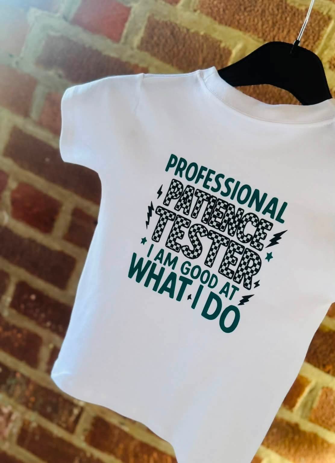 Professional Patience Tester Tshirt