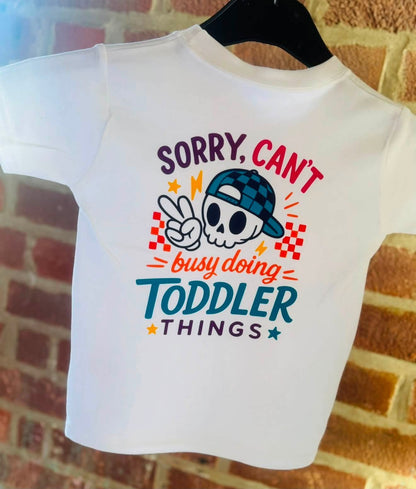 Busy Doing Toddler Things Tshirt